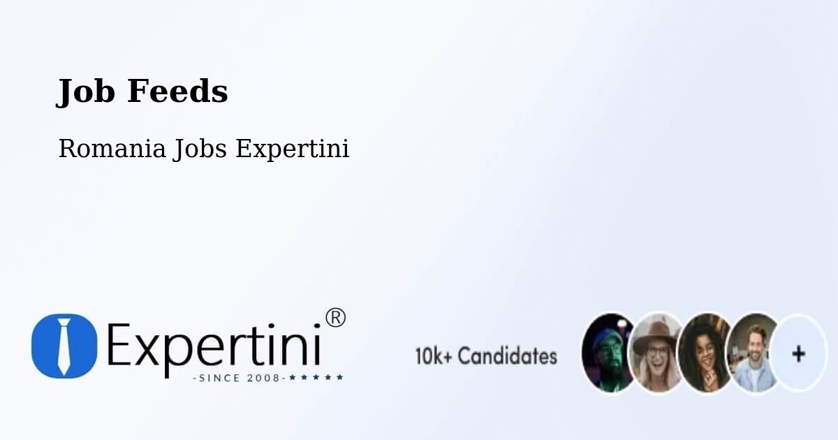 Job Listings Feed – Comuna Hereclean - Romania Jobs Expertini
