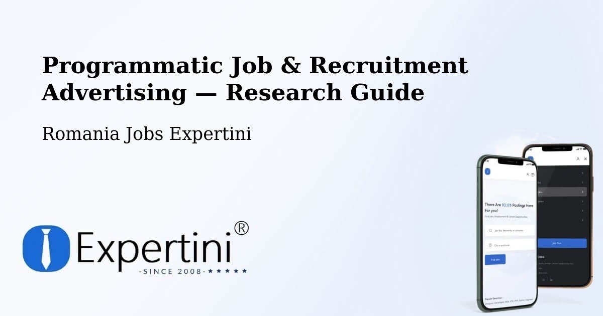 Programmatic Job & Recruitment Advertising — Research Guide – Comuna Hereclean