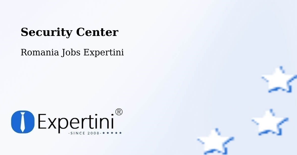 Security & Compliance – Comuna Hereclean - Romania Jobs Expertini